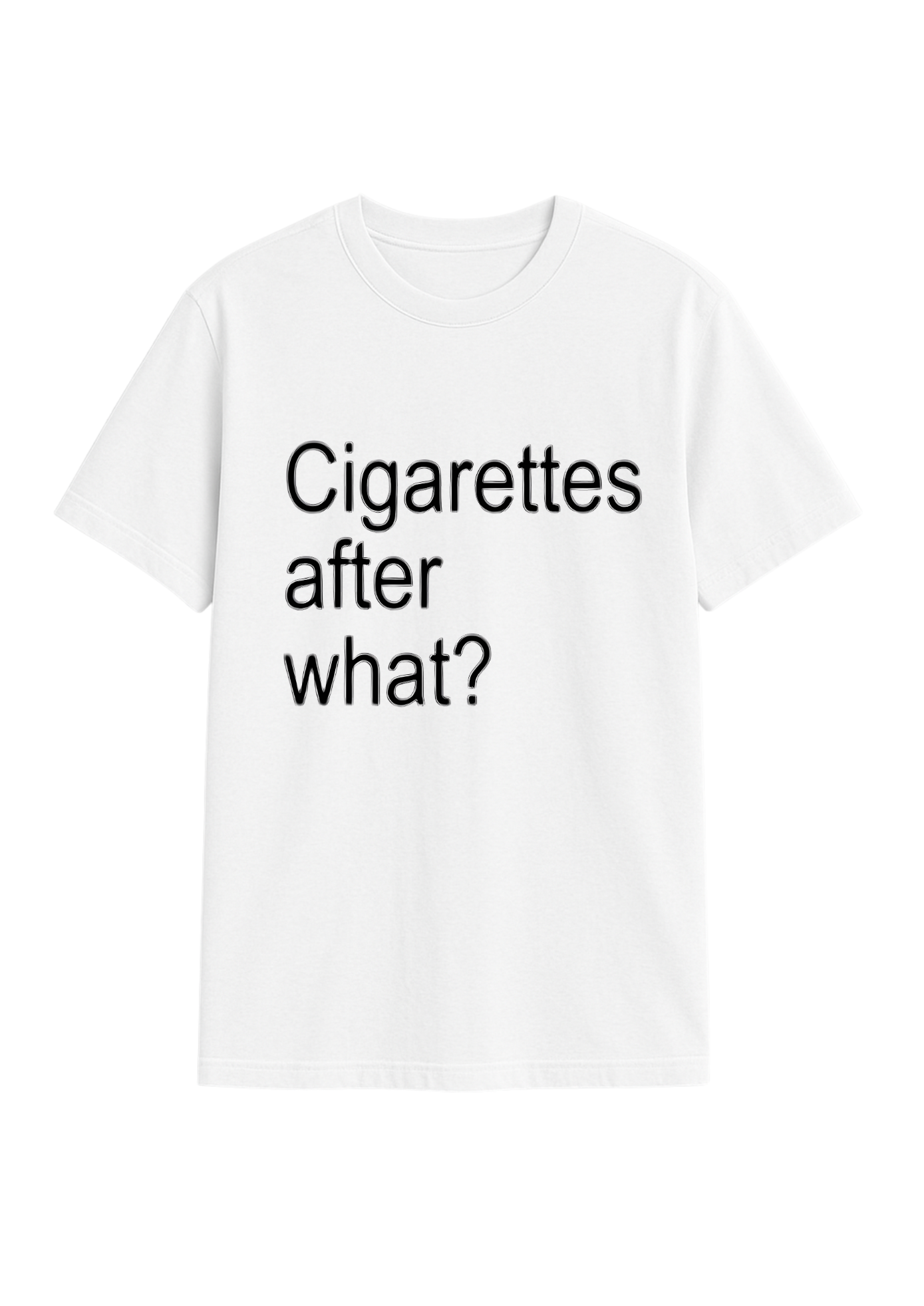 cigarettes after what ? regular fit tee