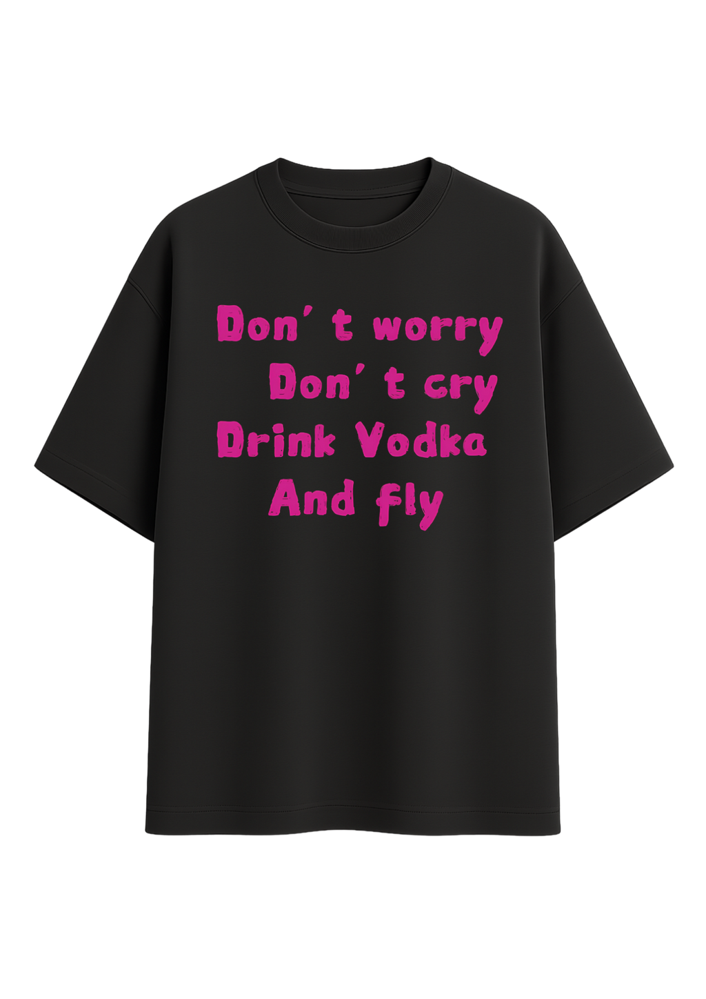 drink v0dka and fly tee